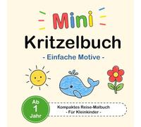 Mini Kritzelbuch - Einfache Motive - Kompaktes Reise-Malbuch - Für Kleinkinder - Ab 1 Jahr