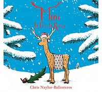 MINI LA PICCOLA RENNA. EDIZ. A COLORI - NAYLOR-BALLESTEROS CHRIS - Nomos