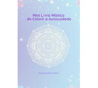 Mini Livro Místico de Colorir e Autocuidado: Doçura para a Alma