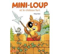Mini-Loup et le château fort