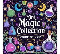 Mini Magic Collection Coloring Book: Whimsical Illustrations for Creative Minds