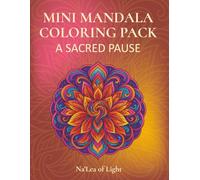 Mini Mandala Coloring Pack: A Sacred Pause