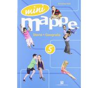 Mini mappe. Storia, geografia. Per la 5ª classe elementare
