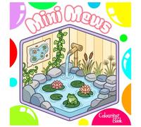 Mini Mews: Coloring Book for Adults | 80 Cozy Whimsical Places, Unique Objects, Bold & Easy Designs for Stress Relief & Relaxation.