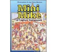Mini Mike e l'Antico Testamento