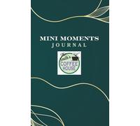 Mini Moments Collection: Mr. Smiths Coffee House
