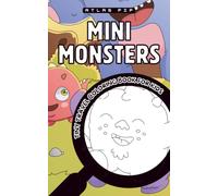 MINI MONSTERS Tiny Travel Coloring Book for Kids: a Fun On-the-Go Activity to Keep Little Hands Busy in Restaurants, Planes & Waiting Rooms