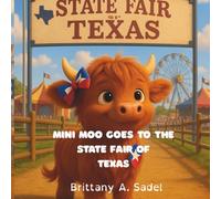 Mini Moo Goes To The State Fair of Texas