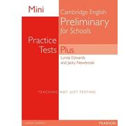 Mini Practice Tests Plus: Cambridge English Preliminary for Schools [Lingua inglese]