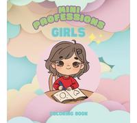 Mini Professions: Girls Coloring Book