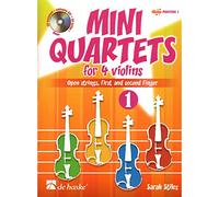 Mini Quartets 1 for 4 violins Open strings, first and second finger Violin + Cd