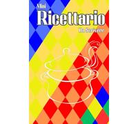 Mini Ricettario Da Scrivere: Spazio per 130 piatti con Indice. Dimensioni 13,97 x 21,59 cm.