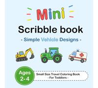 Mini Scribble Book - Simple Vehicle Designs - Small Size Travel Coloring Book - For Toddlers - Ages 2-4
