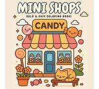 Mini Shops: Bold and Easy Coloring Book