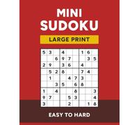 Mini Sudoku: 200+ Easy to Hard Puzzles with Large Print Numbers in a Compact Format (Red Cover)