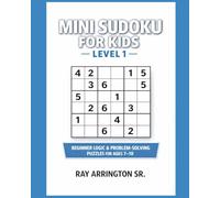 Mini Sudoku for Kids - Level 1: Beginner Logic & Problem-Solving Puzzles for Ages 7-10
