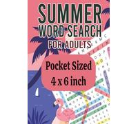 Mini Summer Word Search Book - 55 Travel-Friendly Puzzles (4x6 Pocket Size): Travel-Size Word Search Puzzle Book for Adults & Seniors | Easy Summer ... Vacations, Road Trips, Beach Trips & Gifts