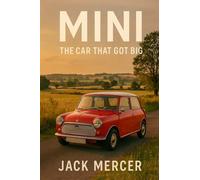 Mini: The Car That Got Big