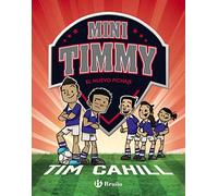 Mini Timmy - El nuevo fichaje