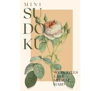 Mini Travel Sudoku: Easy, Medium & Hard Pocket-Sized Puzzles - Blushing Rose