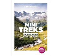 Mini-treks de 2 à 3 jours dans les Alpes