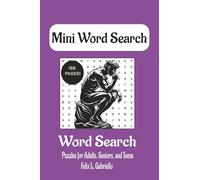 Mini Word Puzzle Search Book: Word Searches with Easy to Read Print About Mini Word Search, Confidence, Relaxation, Motivation and More | 4x6 ... Gifts for Vacations, Holidays, and Free Times