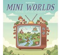 Mini Worlds - Tiny Places, Big Imagination: A Cozy Coloring Book with Magical Miniature Worlds for Kids and Adults