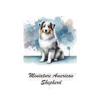 Miniature American Shepherd Notebook