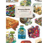Miniature World: Files of Illustrators Who Draw Small Fantasy Worlds
