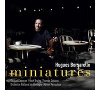 Miniatures - Hugues Borsarello Gautier Capucon Frank Braley (Audio Cd)
