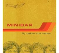 Minibar - Fly Below The Radar