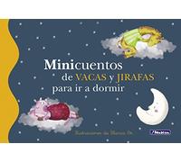 Minicuentos de vacas y jirafas para ir a dormir / Mini Bedtime stories of cows and giraffes