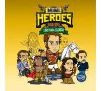 MiniHeroes - Libro para Colorear: Héroes del Ecuador en Chibi