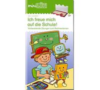 MiniLÜK Ich freue mich auf die Schule 2: Vorbereitende Übungen zum Rechnenlernen
