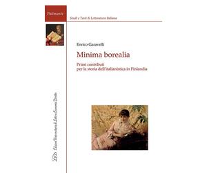 Minima borealia. Primi contributi per la storia dell'italianistica in Finlandia