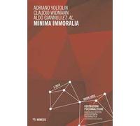 Minima immoralia (2016). Vol. 1: Costruzioni psicoanalitiche