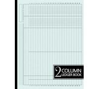 Minimal 2 Column Ledger Notebook: Horizontal Simple Accounting Record Book for Income and Expense Tracking, Personal Finance & Small Business Use (100 Pages)