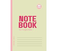 Minimal Aesthetic Notebook Pastel Green And Pink | 80 Pages | A5 Size 14.8 x 21.0 cm: Your Thoughts Matter