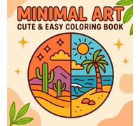 Minimal Art: Cute & Easy Coloring Book