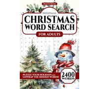 Minimal Christmas Word Search for Adults: 2400 Words, 100 Holiday Word Find Puzzles for Adults, Seniors and Teens with Solutions to Puzzle-up your Holidays, Relax and Have Fun under the Christmas Tree