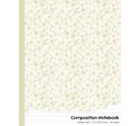 Minimal Floral Composition Notebook for School and Writing: College Ruled Journal with Elegant Beige Flower Pattern - Aesthetic Notebook for Students, ... Notes & Journaling, 7.5 x 9.25 in, 110 Pages