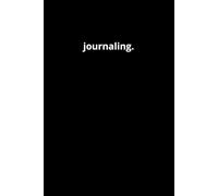 Minimal Journaling: Carnet minimaliste pour écrire vos pensées, idées et réflexions quotidiennes