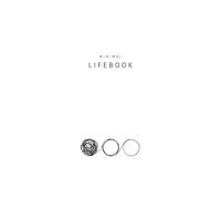 Minimal LifeBook: capture your thoughts, ideas and inspiration: Your blank canvas for inspiration and simplicity