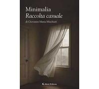 Minimalia. Raccolta casuale