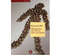 Minimalismo, arte povera, arte concettuale