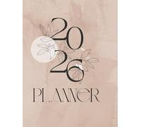 Minimalist 2026 Planner: Daily, Weekly & Monthly Organizer for Productivity, Focus & Goal Achievement