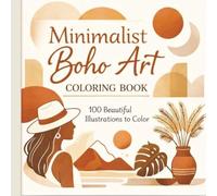 Minimalist Boho Art Coloring Book: Relaxing Desert Vibes for Stress Relief & Mindfulness