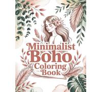 Minimalist Boho Coloring Book for Adults 64+ Easy Relaxing Celestial & Botanical Pages for Stress Relief: Simple Aesthetic Line Art with Moon, Stars, ... Mindfulness & Creativity for Teens and Adults