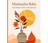 Minimalist Boho Coloring Pages for Adults: Relaxing Line Art Designs for Stress Relief and Creative Calm