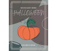 Minimalist Boho Halloween Coloring Book: Aesthetic Hallows Eve Line Art Coloring Pages perfect for Relaxation and Stress Relief